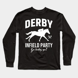 The Derby Infield Party Go Baby Go Long Sleeve T-Shirt